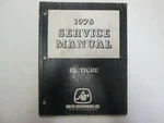 1976 Arctic Cat El Tigre Service Repair Shop Manual P/n 0153-090 Factory Oem. Fixed Price $89.99.