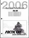 2006 Arctic Cat Snowmobile M6 Efi Parts Manual P/n 2257-428 (688). Fixed Price $27.49.