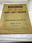 Wisconsin TR-10D Instruction Book & Manual And Parts List MM302-A. Fixed Price $19.00.