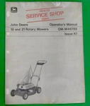 John Deere 19 & 21 Rotary Mowers Operator's Manual OM-M46785 (sealed) Nip. Fixed Price $22.50.