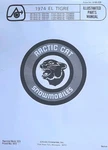 Arctic El Tigre 1974 & 1975 Snowmobile Parts Catalog Manual 295 340 400 440. Fixed Price $169.96.