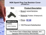 Spark Plug Boot (278000237) (NGK#TB05EM) Brand New. Fixed Price $7.50.