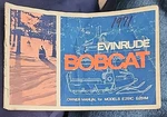 Evinrude Vintage Snowmobile Bobcat E251C E251M Owners Manual. Fixed Price $14.95.