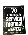 Arctic Cat 1979 Service Manual Addendum 0153-203 Artic. Fixed Price $20.00.