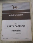 1966 Johnson Reveler Boat 222803R 232803R Parts Catalog Manual. Fixed Price $36.00.