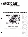2007 Arctic Snowmobile Bearcat 570 Parts Manual P/n 2257-733 (690). Fixed Price $24.99.