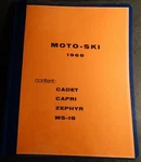 Vintage 1968 Moto-ski Cadet, Capri,zephyr, MS-18 Snowmobile Parts Manual (807-1). Fixed Price $24.99.