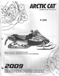 2009 Arctic Cat Snowmobile F 570 (see Cover List) Parts Manual 2258-262 (424). Fixed Price $23.98.