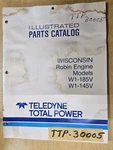 One Wisconsin Robin Engine, Models W1-185V & W1-145V. Parts Catalog. TTP30005. Fixed Price $15.56.