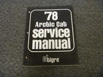 1978 Arctic Cat El Tigre 5000 6000 Snowmobile Shop Service Repair Manual. Fixed Price $111.50.